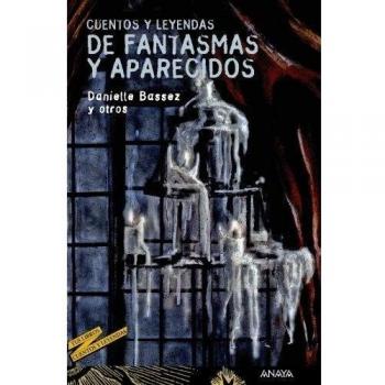 Cuentos y leyendas de fantasmas y aparecidos