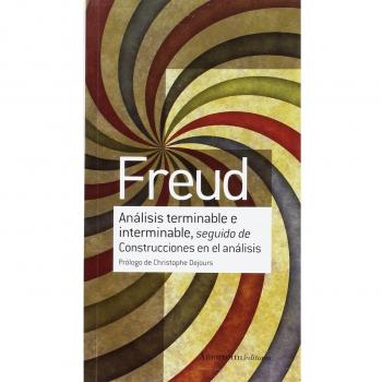 Análisis Terminable E Interminable Seguido De Construcciones: Prólogo de Christophe Dejours