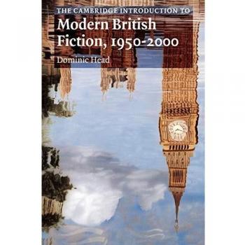 Camb Int Mod Brit Fiction 1950-2000