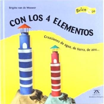 Con los cuatro elementos - creaciones de agua, de tierra, de aire