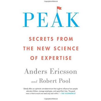Peak: Secrets from the New Science of Expertise