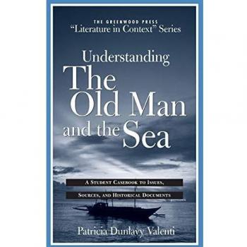 Understanding the Old Man and the Sea: A Comprehensive Student Guide with Historical Context and Critical Analysis