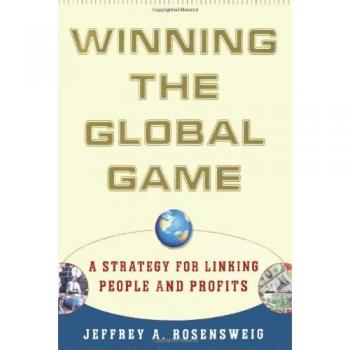 Libro Ganando el Juego Global - Edición en Rústica de Jeffrey Rosensweig