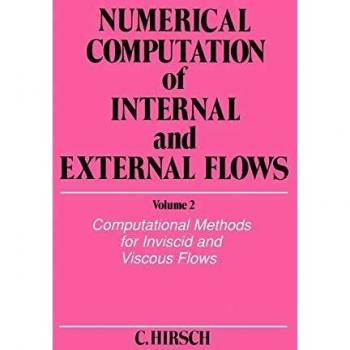 Cálculos Numéricos de Flujos Internos y Externos - Métodos Computacionales para Flujos Inviscos y Viscosos, Edición en Papel