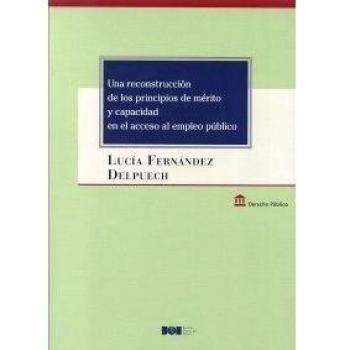 Una reconstrucción de los principios de mérito y capacidad en el acceso al empleo público: 2