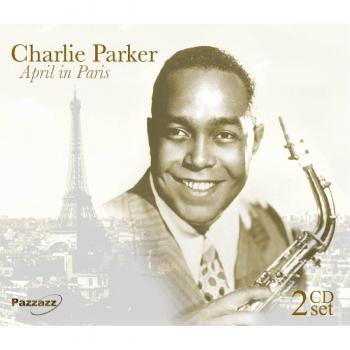 April in Paris - Charlie Parker