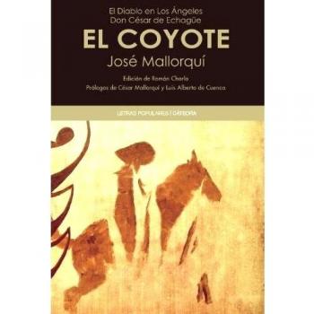 El Diablo en Los Ángeles. Don César de Echagüe - EL COYOTE