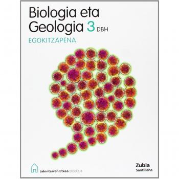 BIOLOGIA ETA GEOLOGIA 3 DBH EGOKITZAPENA JAKINTZAREN ETXEA