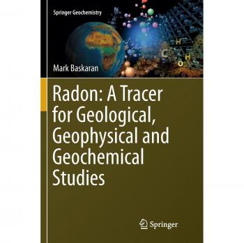 Radon: A Tracer for Geological, Geophysical and Geochemical Studies