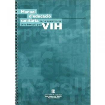 Manual d'educació sanitària per a la prevenció de la infecció pel VIH