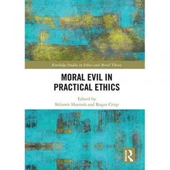 Moral Evil in Practical Ethics