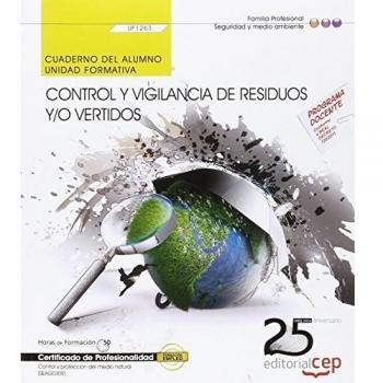 Cuaderno del alumno. Control y vigilancia de residuos y/o vertidos