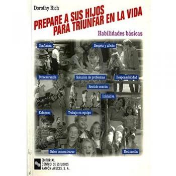 Prepare a sus hijos para triunfar en la vida: Habilidades básicas