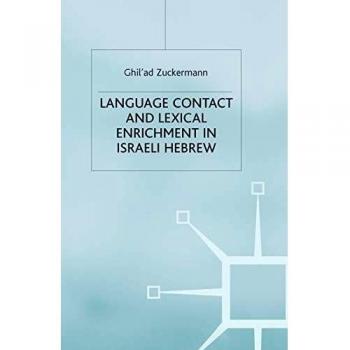 Language Contact and Lexical Enrichment in Israeli Hebrew