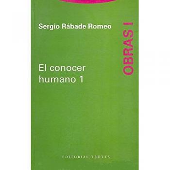 El Conocer Humano. Obras I: 1