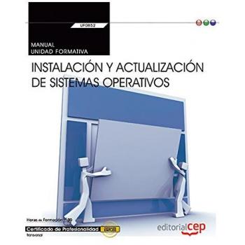 Manual. Instalación y actualización de sistemas operativos - CARVAJAL PALOMARES FRANCISCO