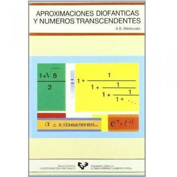 Aproximaciones diofánticas y números transcendentes
