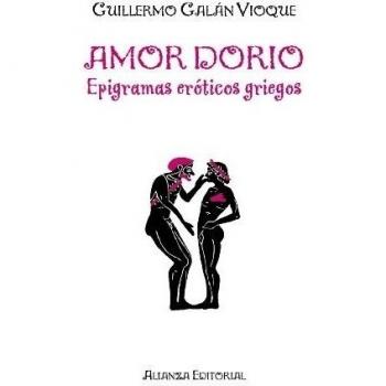 Amor dorio: Epigramas eróticos griegos