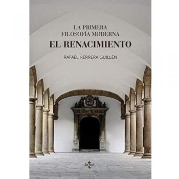 La primera filosofía moderna: el Renacimiento