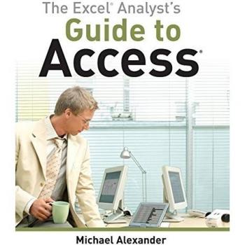 Excel Analyst's Guide to Access: Comprehensive Paperback Resource for Data Management and Analysis