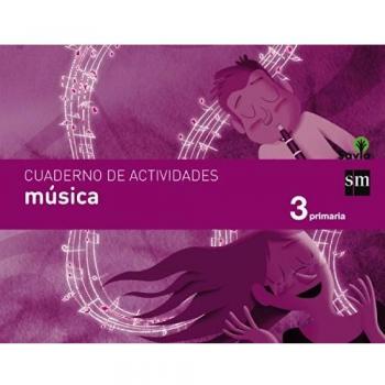 Cuaderno de música. 3 Primaria. Savia - 9788467570106