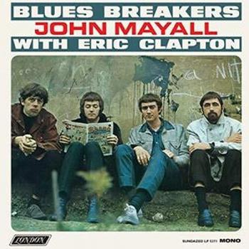 Blues Breakers With Eric Clapton - John Mayall