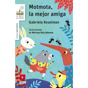 Motmota, la mejor amiga - Gabriela Keselman