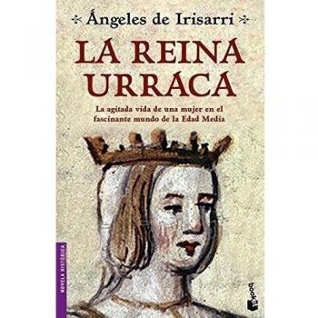 La reina Urraca - Angeles De Irisarri
