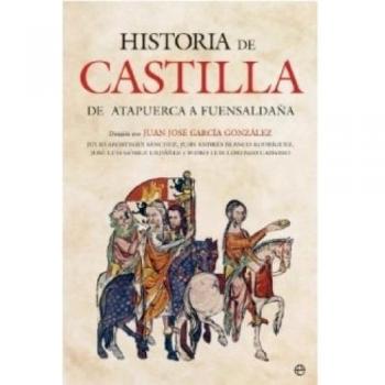 Historia de Castilla - de atapuerca a fuensaldaña