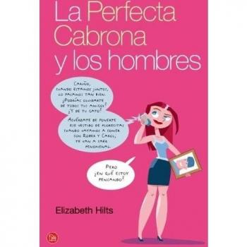 LA PERFECTA CABRONA Y LOS HOMBRES FG