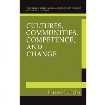 Springer Series in Social Clinical Psychology: Cultures, Communities, Competence and Change