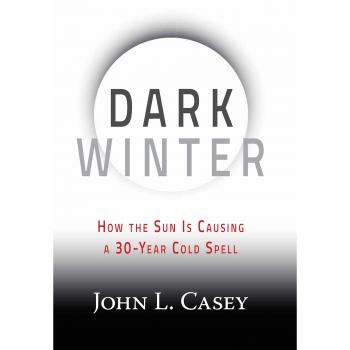 Dark Winter: How the Sun Is Causing a 30-Year Cold Spell