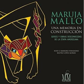 Maruja Mallo. Una memoria en construcción: 1