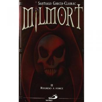 Milmort II. Regreso a force