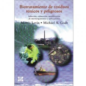 Biotratamiento Residuos Toxicos y Peligrosos