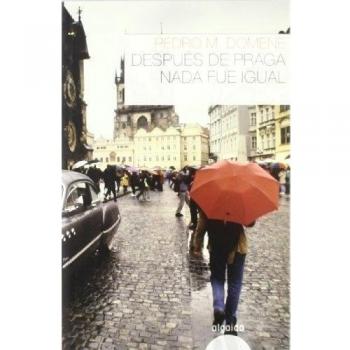 Después de Praga nada fue igual