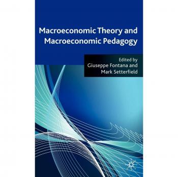 Macroeconomic Theory and Macroeconomic Pedagogy