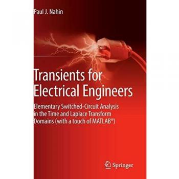 Transients for Electrical Engineers: Elementary Switched-Circuit Analysis in the Time and Laplace Transform Domains