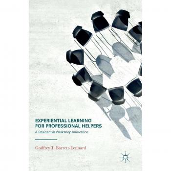 Experiential Learning for Professional Helpers: A Residential Workshop Innovation