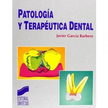 Patología y terapéutica dental