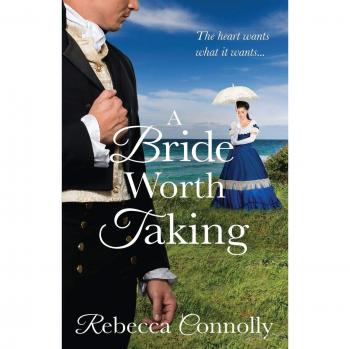 A Bride Worth Taking: Romantic Historical Fiction Novel