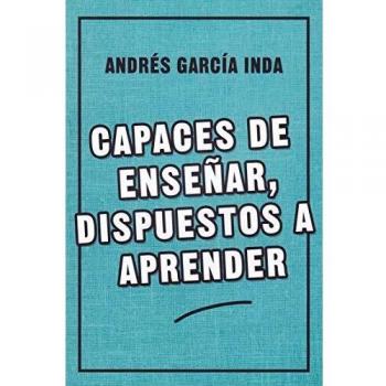 capaces de Ense? Ar, Dispuestos A Aprender