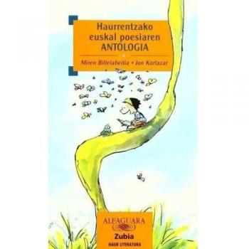 HAURRENTZAKO EUSKAL POESIAREN ANTOLOGIA - ZUBIA