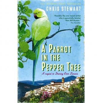 Un loro en el árbol de pimienta: Una especie de secuela de Conduciendo sobre limones (Trilogía de limones) - Chris Stewart