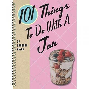 101 Things to Do with a Jar