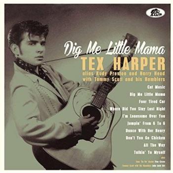 Tex Harper's Dig Me Little Mama (10-inch LP) - Bear Family Records