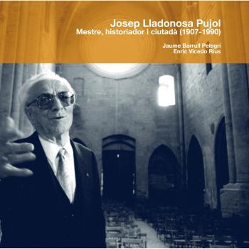 Josep Lladonosa Pujol: mestre, historiador i ciutadà