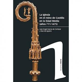 La Iglesia en el reino de Castilla en la Edad Media