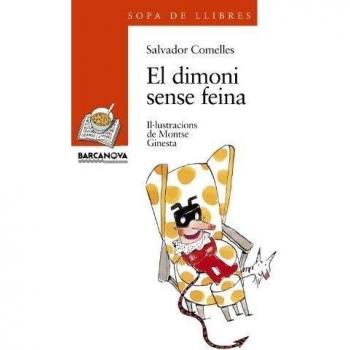 El dimoni sense feina - Salvador Comelles