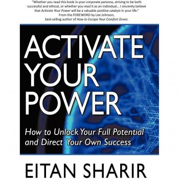 Unlock Your Potential: Activate Your Power - Hardcover Edition by Eitan Sharir